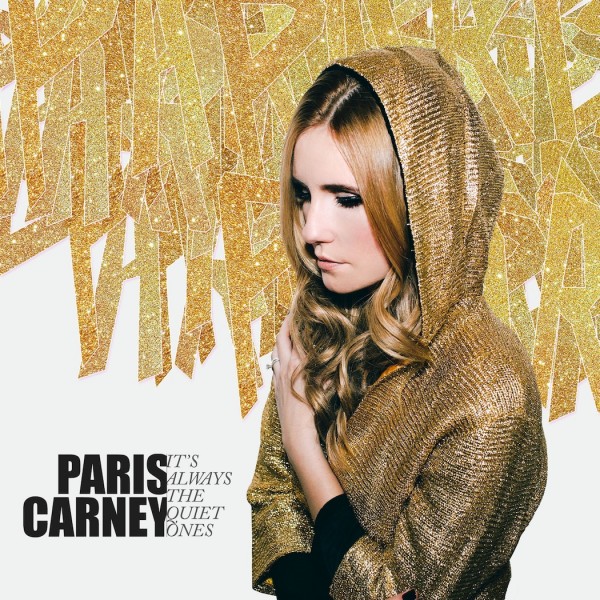 ParisCarney_ItsAlwaysTheQuietOnes 1600